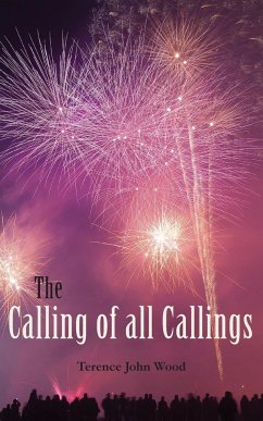 The Calling of all Callings