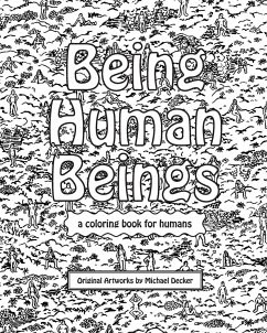 Being Human Beings - Decker, Michael