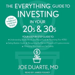 The Everything Guide to Investing in Your 20s & 30s - Duarte, Joe