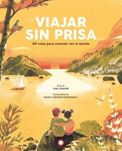 Viajar sin prisa