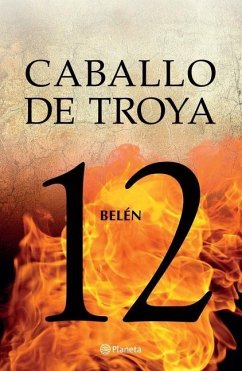 Caballo de Troya 12: Belén / Trojan Horse 12: Belen - Benítez, J J