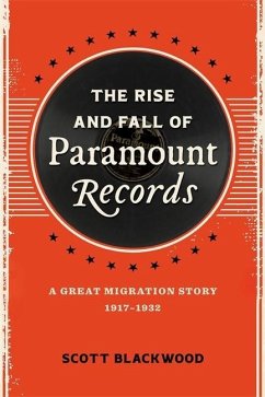 The Rise and Fall of Paramount Records - Blackwood, Scott