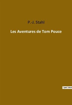 Les Aventures de Tom Pouce - Stahl, P. -J.