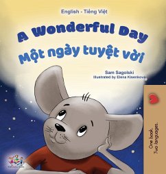 A Wonderful Day (English Vietnamese Bilingual Book for Kids) - Sagolski, Sam; Books, Kidkiddos