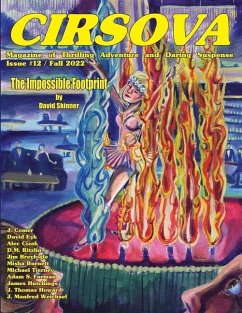 Cirsova Magazine of Thrilling Adventure and Daring Suspense Issue #12 / Fall 2022 - Tierney, Michael; Ritzlin, D. M.; Eyk, David