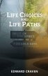 Life Choices and Life Paths - Bild 1