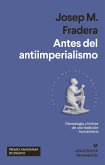 Antes del antiimperialismo Antes del antiimperialismo