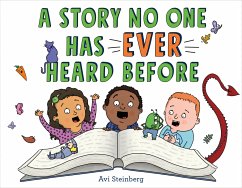 A Story No One Has Ever Heard Before - Steinberg, Avi