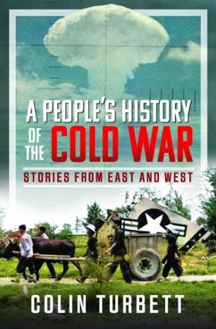 A People's History of the Cold War - Turbett, Colin