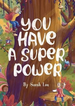 You Have A Superpower! - Lou, Sarah