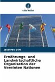 Ernährungs- und Landwirtschaftliche Organisation der Vereinten Nationen