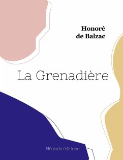 La Grenadière - Balzac, Honoré de