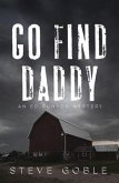 Go Find Daddy: Volume 3