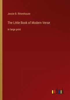 The Little Book of Modern Verse - Rittenhouse, Jessie B.