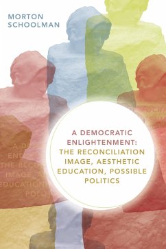 Democratic Enlightenment (eBook, PDF) - Morton Schoolman, Schoolman
