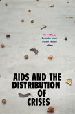 AIDS and the Distribution of Crises (eBook, PDF)
