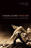 Visualizing Fascism (eBook, PDF)