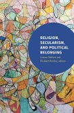 Religion, Secularism, and Political Belonging (eBook, PDF)