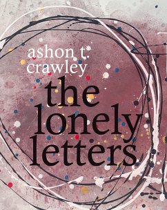 Lonely Letters (eBook, PDF) - Ashon T. Crawley, Crawley