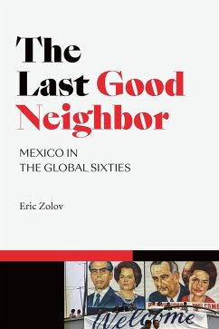 Last Good Neighbor (eBook, PDF) - Eric Zolov, Zolov