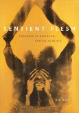 Sentient Flesh (eBook, PDF)