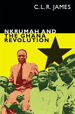 Nkrumah and the Ghana Revolution (eBook, PDF)