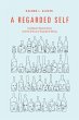 Regarded Self (eBook, PDF) - Bild 1