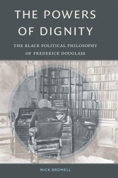 Powers of Dignity (eBook, PDF) - Nick Bromell, Bromell