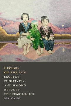 History on the Run (eBook, PDF) - Ma Vang, Vang