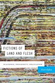 Fictions of Land and Flesh (eBook, PDF) Fictions of Land and Flesh (eBook, PDF)