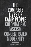 Complete Lives of Camp People (eBook, PDF)