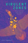 Virulent Zones (eBook, PDF)