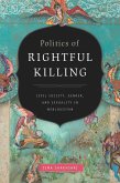 Politics of Rightful Killing (eBook, PDF)