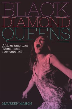 Black Diamond Queens (eBook, PDF) - Maureen Mahon, Mahon