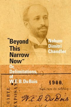 &quote;Beyond This Narrow Now&quote; (eBook, PDF) - Nahum Dimitri Chandler, Chandler