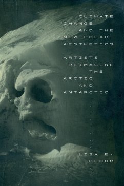 Climate Change and the New Polar Aesthetics (eBook, PDF) Cover Climate Change and the New Polar Aesthetics (eBook, PDF)