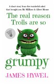 The Real Reason Trolls are so Grumpy (eBook, ePUB)