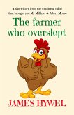 The Farmer Who Overslept (eBook, ePUB)