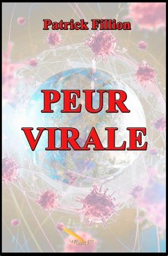 Peur virale (eBook, ePUB) - Patrick Fillion, Fillion