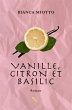 Vanille, citron et basilic (eBook, ePUB) - Bild 1