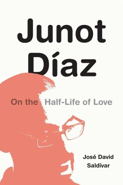 Junot Diaz (eBook, PDF) - Jose David Saldivar, Saldivar