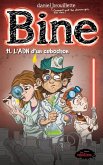 Bine tome 11: L'ADN d'un cabochon (eBook, ePUB) Bine tome 11: L'ADN d'un cabochon (eBook, ePUB)