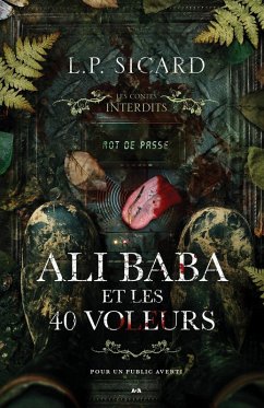 Les contes interdits - Ali-Baba et les 40 voleurs (eBook, ePUB) Cover Les contes interdits - Ali-Baba et les 40 voleurs (eBook, ePUB)