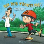 Mon papa n'écoute pas ! (eBook, PDF) Mon papa n'écoute pas ! (eBook, PDF)