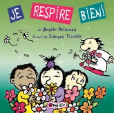 Je respire bien! (eBook, PDF) Je respire bien! (eBook, PDF)