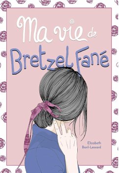 Cover Ma vie de bretzel fane (eBook, ePUB)