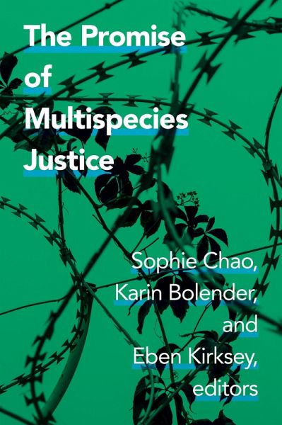 Promise of Multispecies Justice (eBook, PDF) Promise of Multispecies Justice (eBook, PDF)