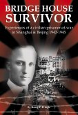 Bridge House Survivor (eBook, ePUB)