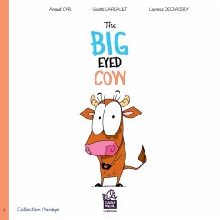 big eyed cow (eBook, PDF) - Ginette Lareault, Lareault