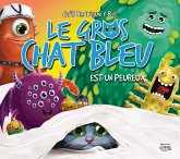 Le Gros chat bleu est un peureux (eBook, PDF)